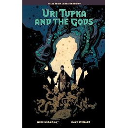 Uri Tupka and the Gods: Another Story from Lands Unknown