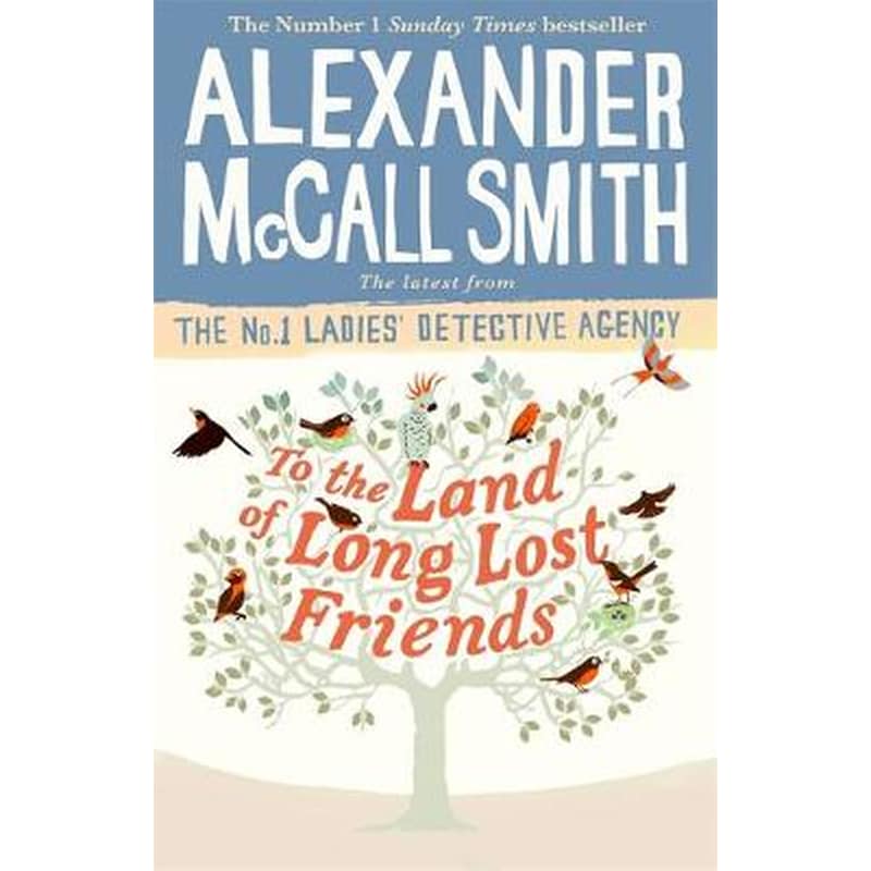 To the Land of Long Lost Friends