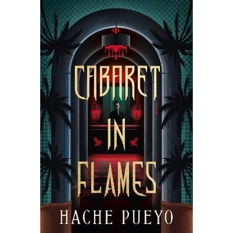 Cabaret in Flames