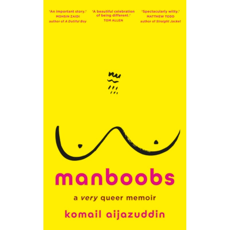 Manboobs: A Very Queer Memoir