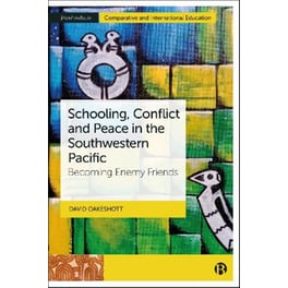 Schooling, Conflict and Peace in the Southwestern Pacific