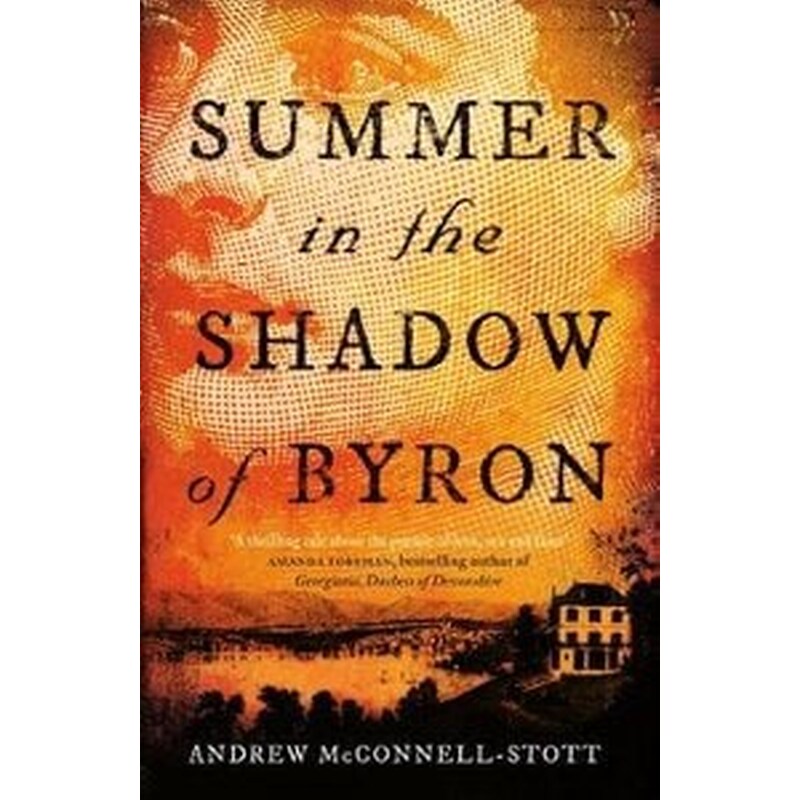 Summer in the Shadow of Byron