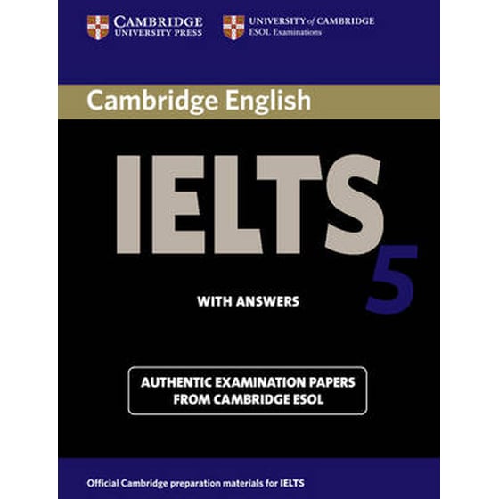 Cambridge IELTS 5 Student's Book with Answers Cambridge IELTS 5 Student's Book with Answers image 0