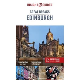 Insight Guides Great Breaks Edinburgh (Travel Guide with Free eBook)