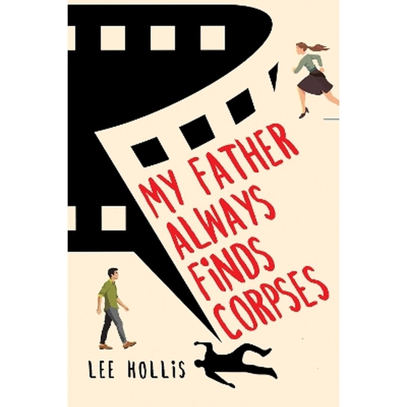 My Father Always Finds Corpses