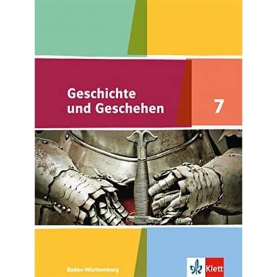 Geschichte und Geschehen. Schülerband 7. Klasse. Ausgabe für Baden-Württemberg ab 2016 image 0