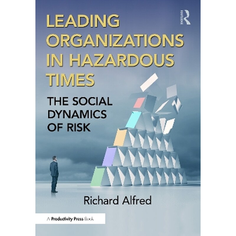 Leading Organizations in Hazardous Times