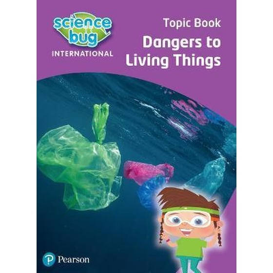 Science Bug: Dangers to living things Topic Book image 0