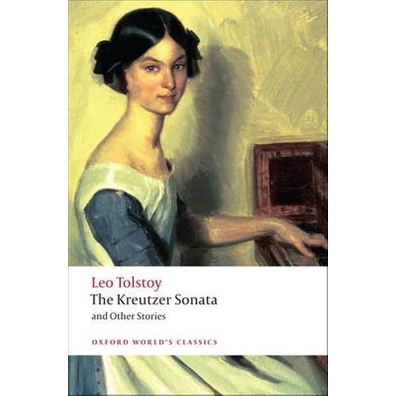The Kreutzer Sonata and Other Stories