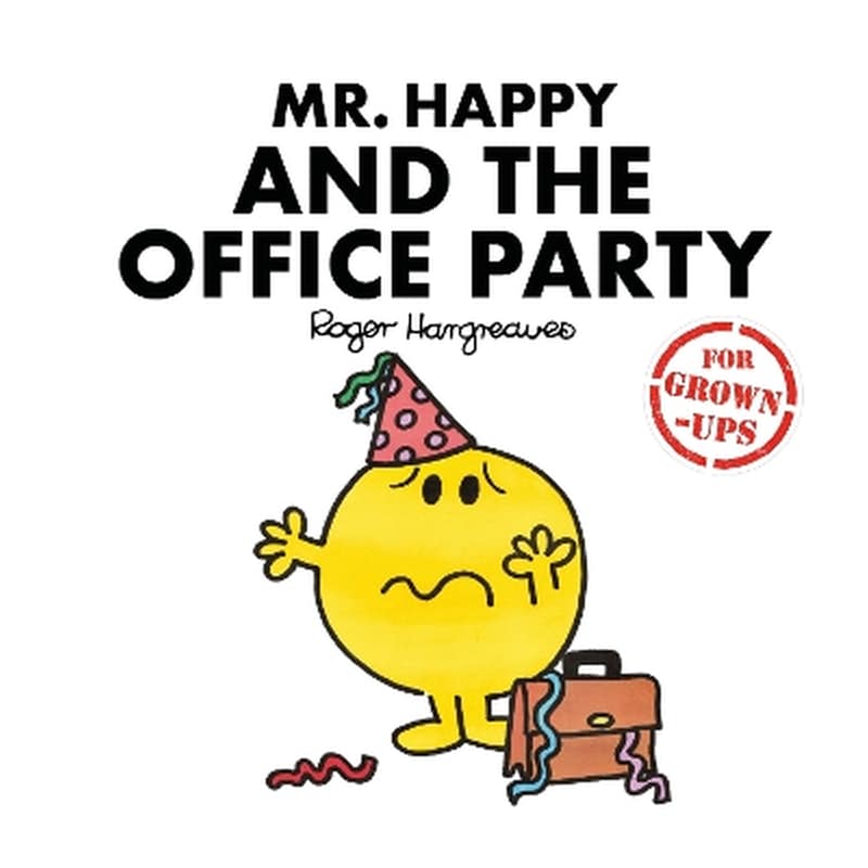 Mr. Happy and the Office Party