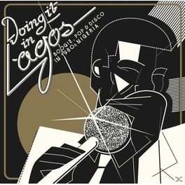 Doing It In Lagos (3lp+7")