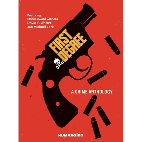 First Degree: A Crime Anthology image 0