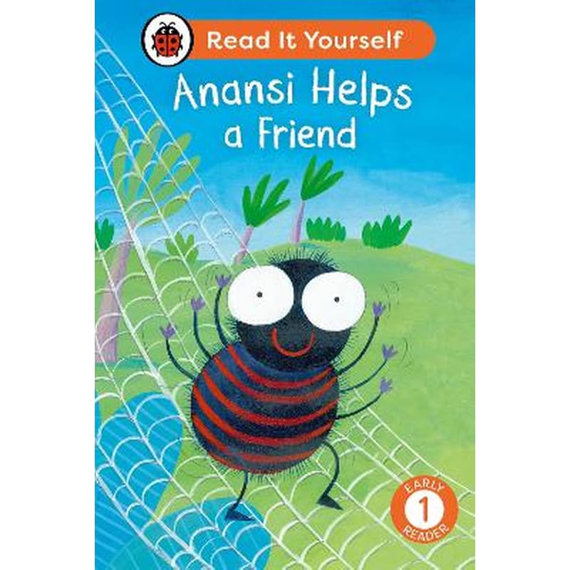 Anansi Helps a Friend: Read It Yourself - Level 1 Early Reader