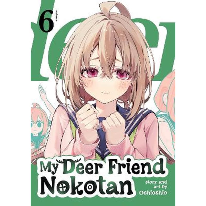 My Deer Friend Nokotan, Vol. 6