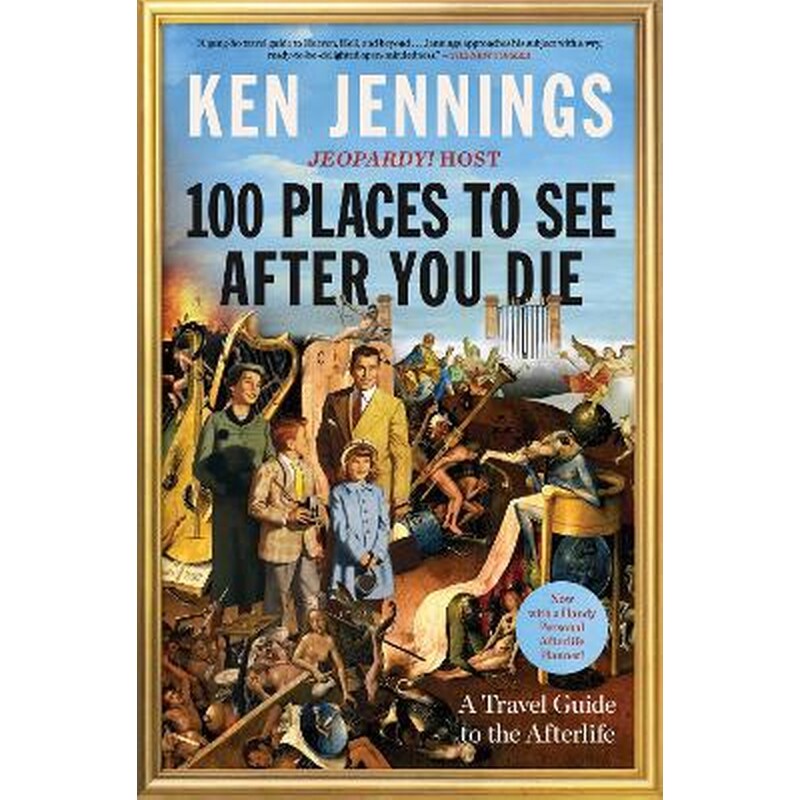 100 Places to See After You Die