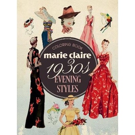 Marie Claire 1930s Evening Styles Coloring Book