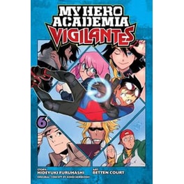 My Hero Academia- Vigilantes, Vol. 6