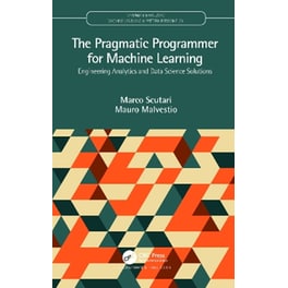 The Pragmatic Programmer for Machine Learning