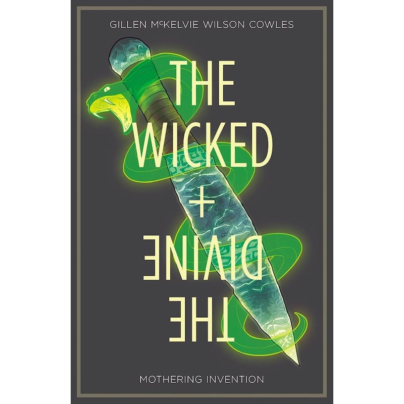 The Wicked + The Divine Volume 7: Mothering Invention