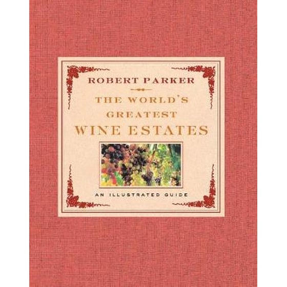 THE WORLDS GREATEST WINE ESTATES image 0
