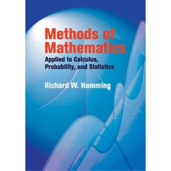Methods of Mathematics Applied to Calculus, Probability, and Statistics image 0