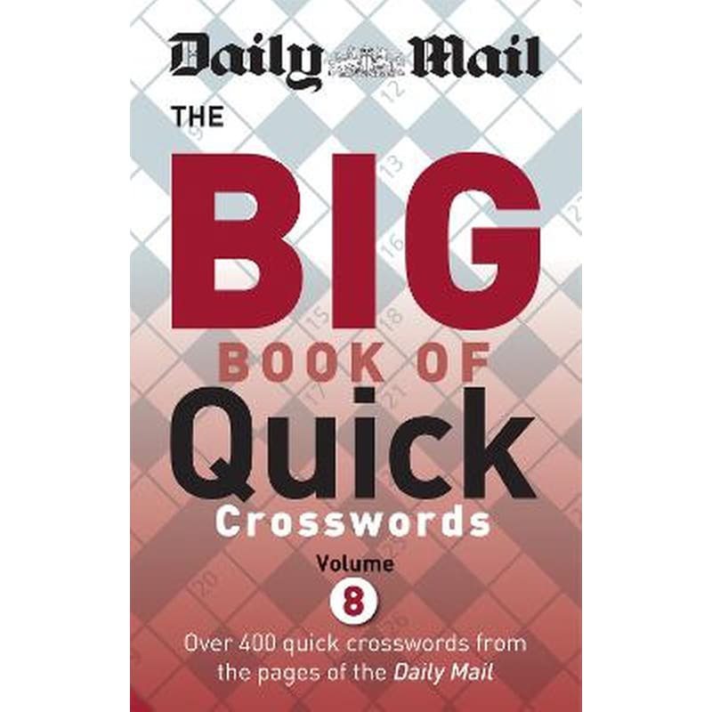 Daily Mail Big Book of Quick Crosswords Volume 8