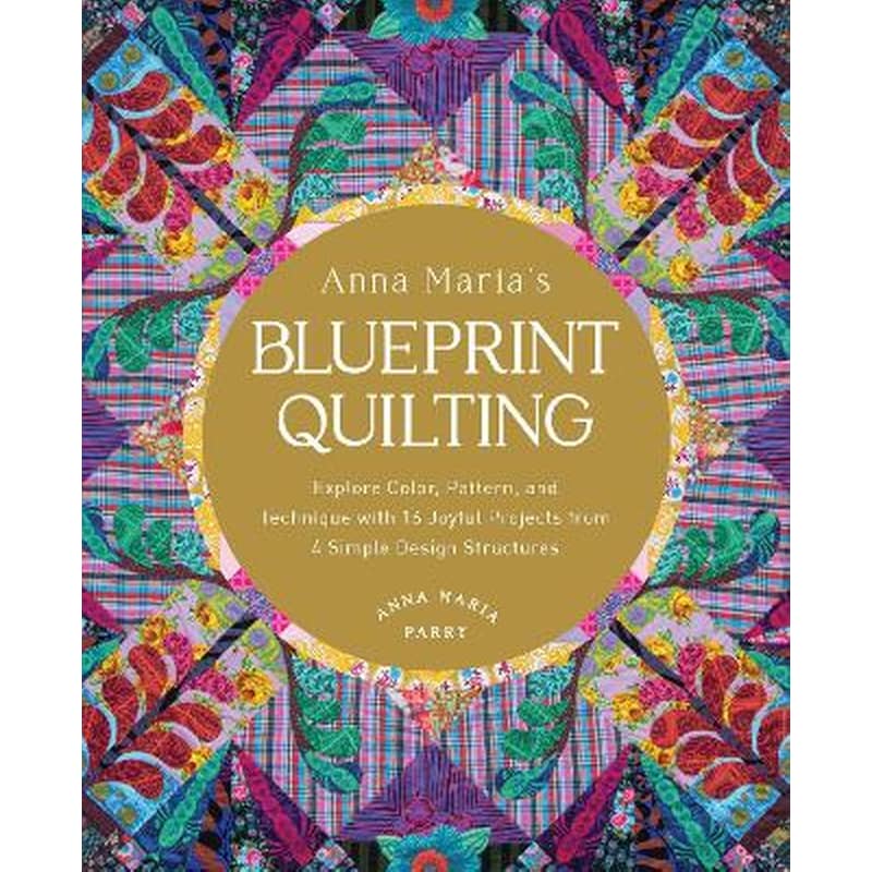 Anna Marias Blueprint Quilting