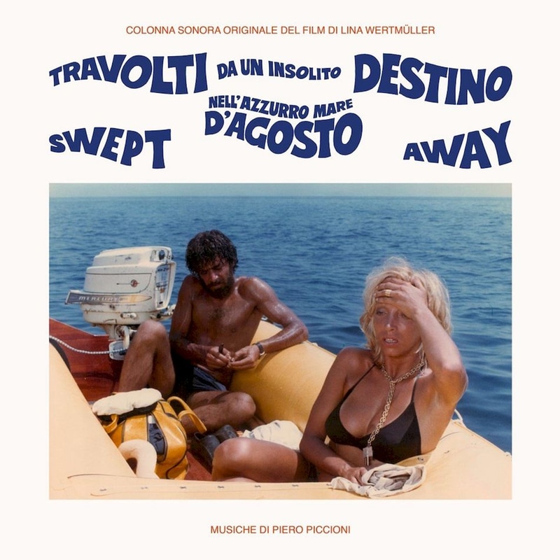 Travolti Da Un Insolito Destino NellAzzurro Mare DAgosto Aka Swept Away (2LP)