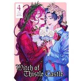Witch of Thistle Castle, Vol.4