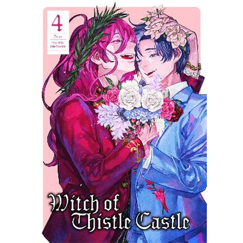 Witch of Thistle Castle, Vol.4