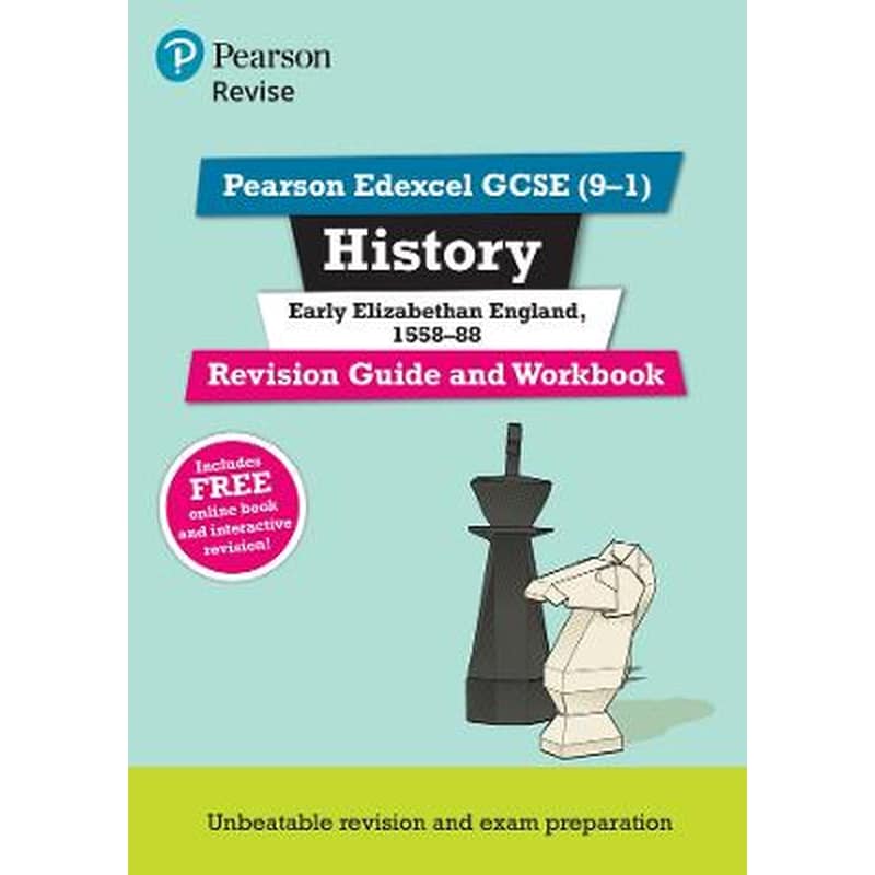 Pearson REVISE Edexcel GCSE History Early Elizabethan England Revision Guide and Workbook inc online edition and quizzes - 2023 and 2024 exams