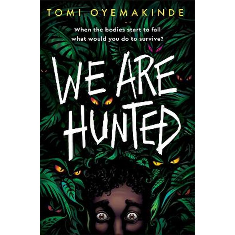 We Are Hunted