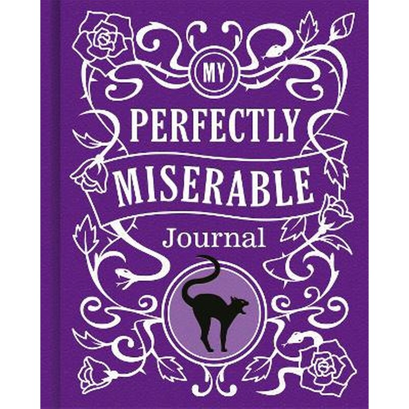 My Perfectly Miserable Journal