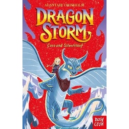 Dragon Storm: Cara and Silverthief