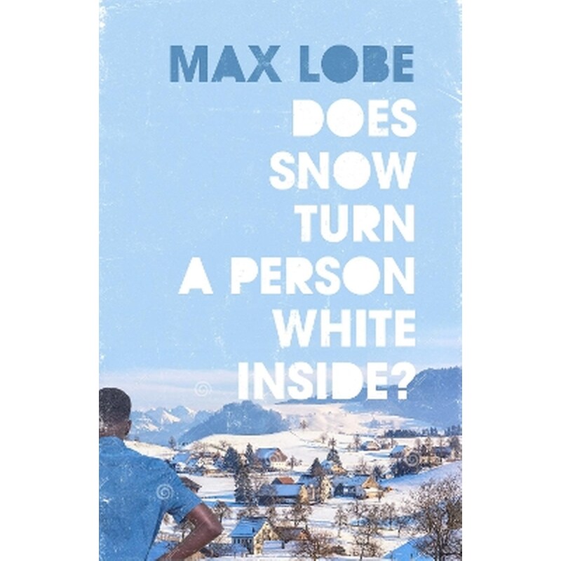 Does Snow Turn a Person White Inside