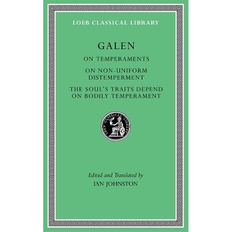 On Temperaments. On Non-Uniform Distemperment. The Soul’s Traits Depend on Bodily Temperament