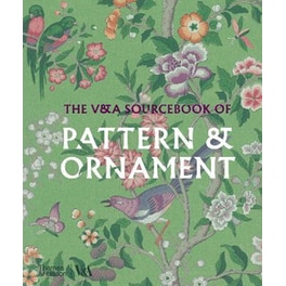 V&A Sourcebook of Pattern and Ornament (Victoria and Albert Museum)