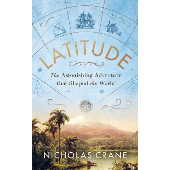 Latitude : The astonishing journey to discover the shape of the earth image 0