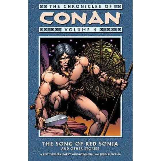 The Chronicles Of Conan Volume 4- The Song Of Red Sonja And Other Stories Volume 4 Chronicles Of Conan Volume 4- The Song Of Red Sonja And Other Stories Song of Red Sonja and Other Stories image 0