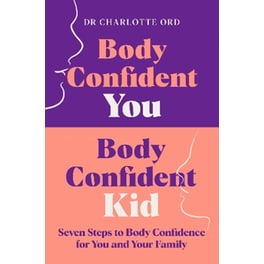 Body Confident You, Body Confident Kid