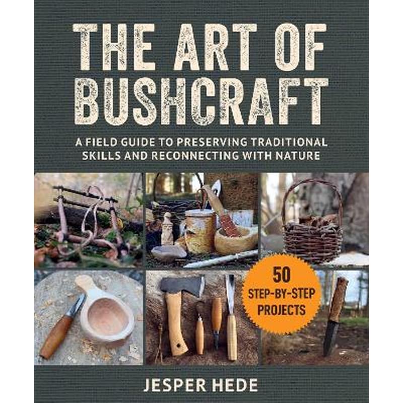 The Art of Bushcraft
