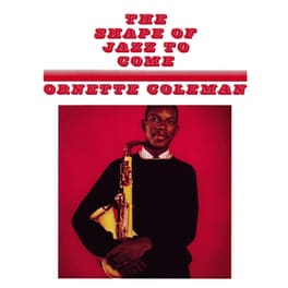The Shape Of Jazz To Come