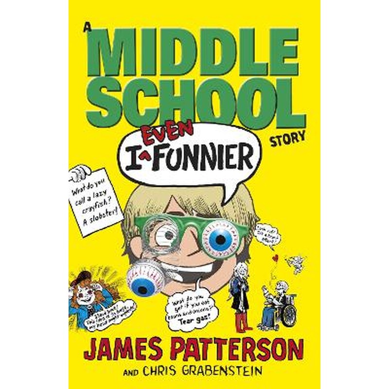 I Even Funnier: A Middle School Story