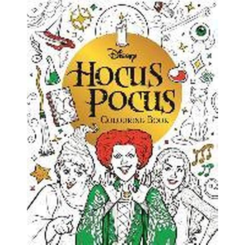 Disney Hocus Pocus Colouring Book : colour your way through Salem with the Sanderson sisters 1733429