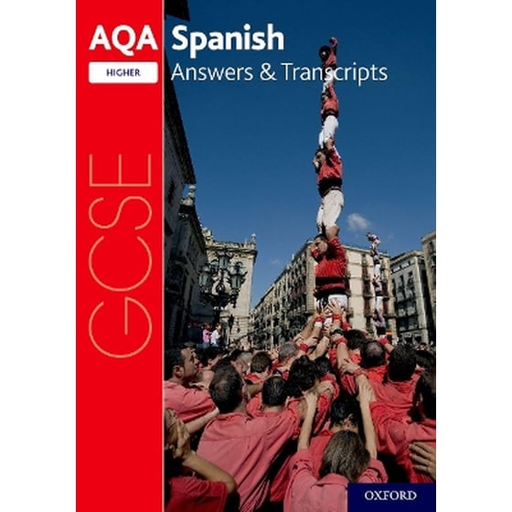 AQA GCSE Spanish: Key Stage Four: AQA GCSE Spanish Higher Answers & Transcripts image 0