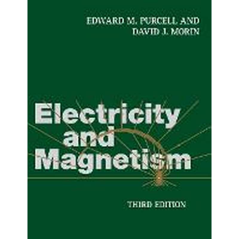 Electricity and Magnetism