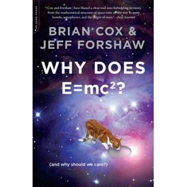 Why Does E=mc2?