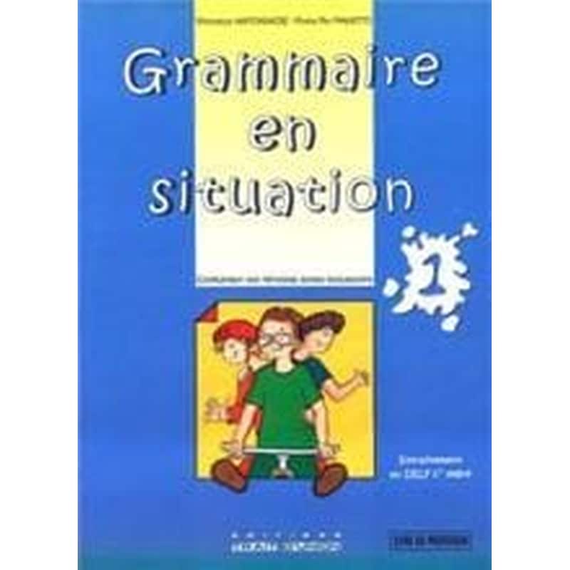 Grammaire En Situation 1 Professeur N/E