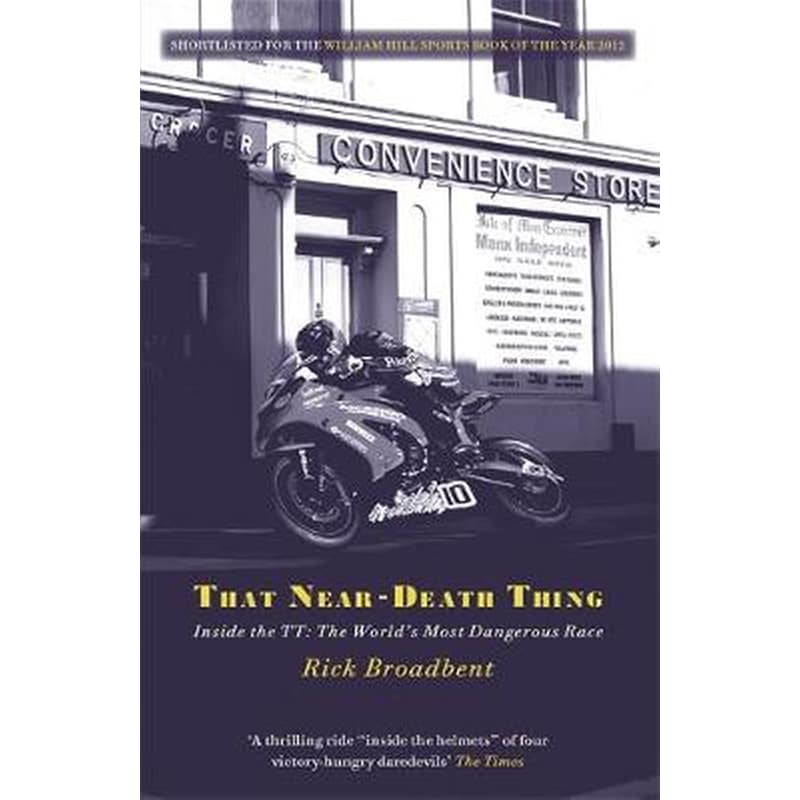 That Near Death Thing