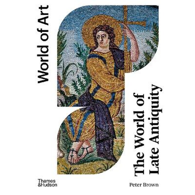 The World of Late Antiquity